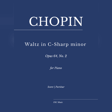 Chopin: Waltz in C-Sharp minor, Op. 64 (for Piano) (arr. Flavio Regis Cunha)
