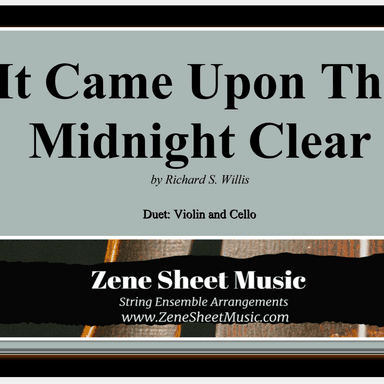 It Came Upon The Midnight Clear - Violin/Cello Duet (arr. Eve C. Mailly - Zene Strings)