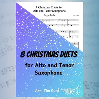 8 Christmas Duets For Alto and Tenor Saxophone (arr. Tim Curd)