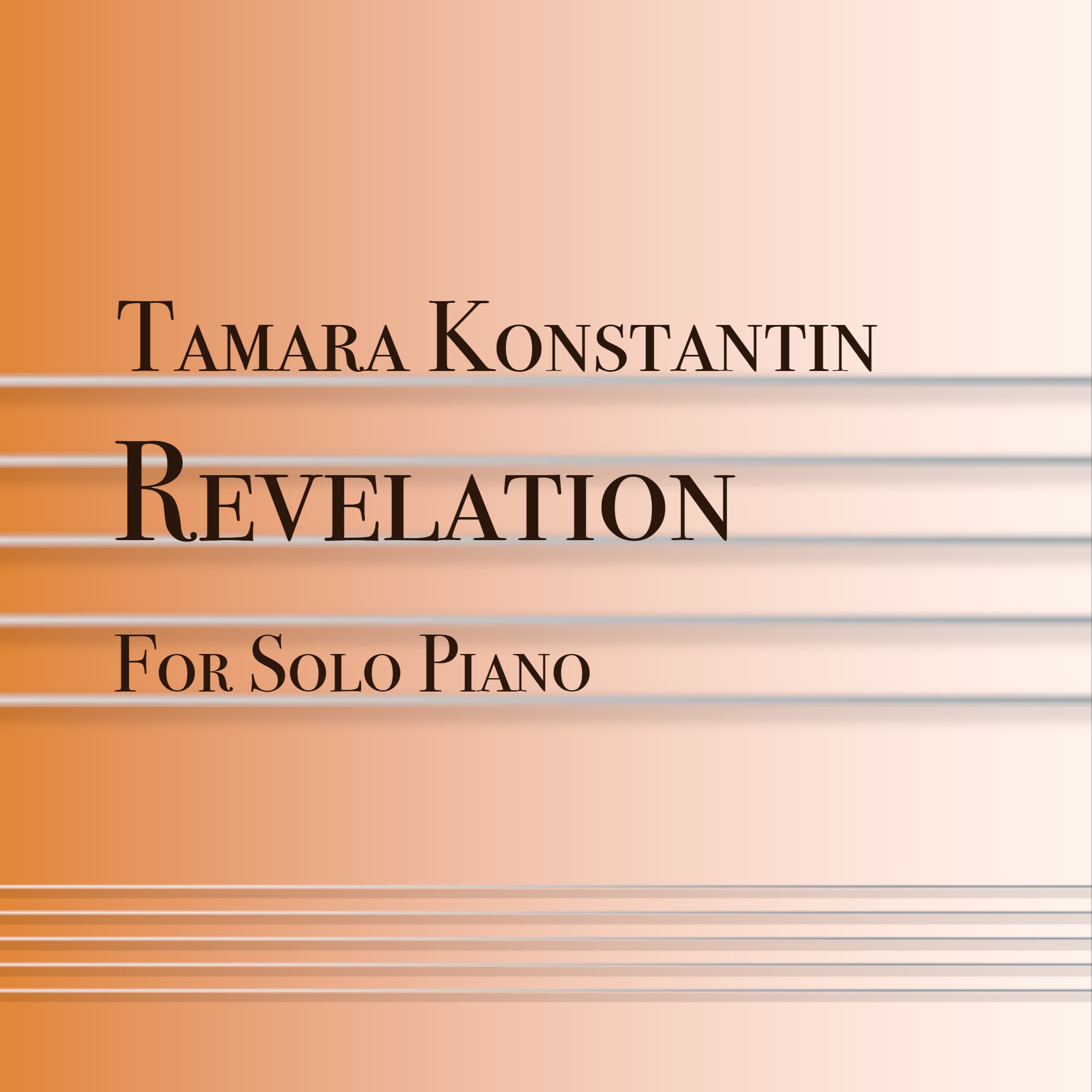 Revelation - by Tamara Konstantin