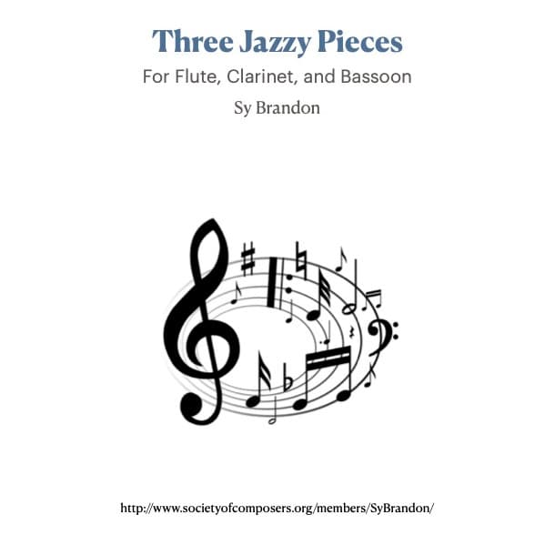 Three Jazzy Pieces for Flute, Clarinet, and Bassoon