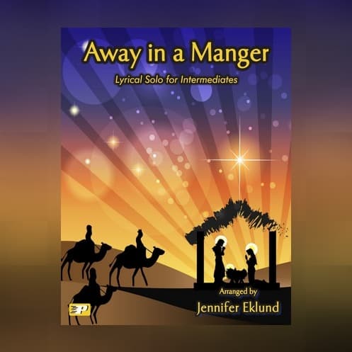 Away in a Manger (Lyrical Intermediate Solo) (arr. Jennifer Eklund)