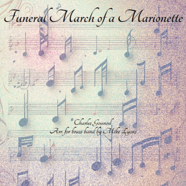 Funeral March of a Marionette (Brass band) (arr. Mike Lyons)
