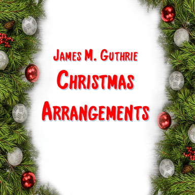 The Trumpet, French Horn & Tuba Christmas Trio Book (arr. James M. Guthrie, ASCAP)