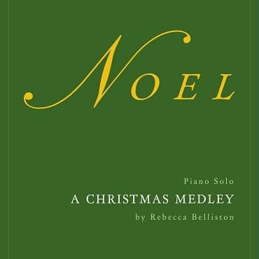 Noel: A Christmas Medley (Piano Solo)
