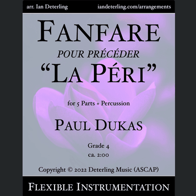Fanfare pour pre´ce´der "La Pe´ri" (arr. for flexible instrumentation) (arr. Ian Deterling)