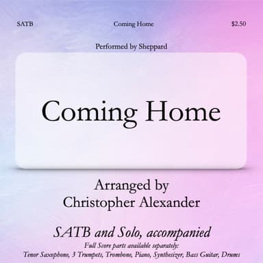 Coming Home (arr. Christopher Alexander)