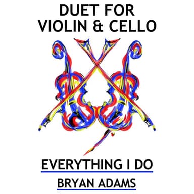 (Everything I Do) I Do It For You (arr. Sarah James & Jaya Hanley of The Chapel Hill Duo)