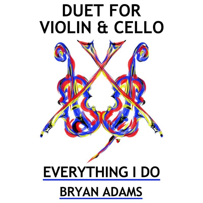 (Everything I Do) I Do It For You (arr. Sarah James & Jaya Hanley of The Chapel Hill Duo)