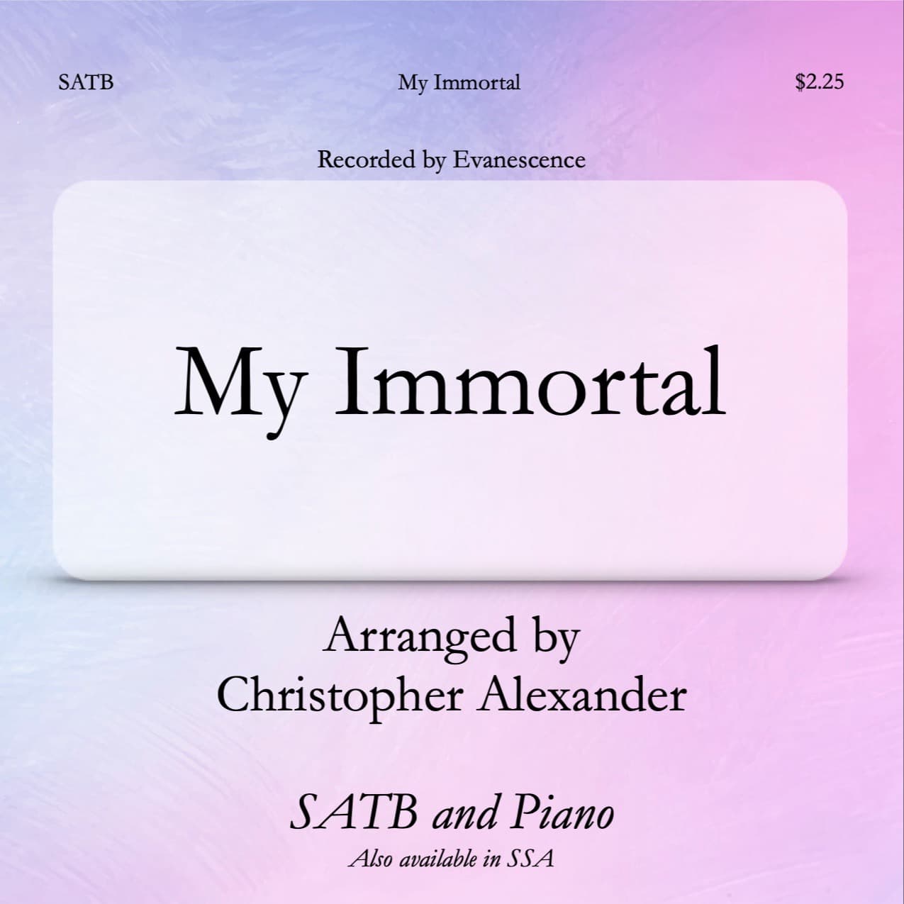 My Immortal (arr. Christopher Alexander)