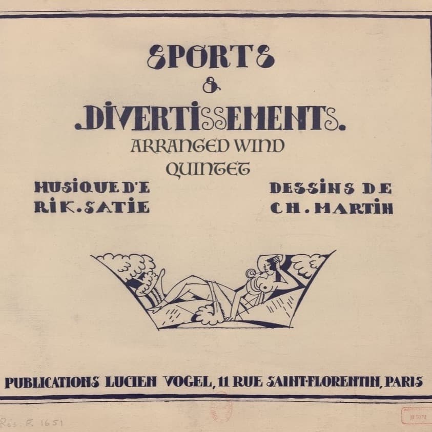 Satie: A Further Selection of Nine Pieces from "Sports et Divertissements" - wind quintet (arr. Ray Thompson)