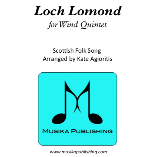 Loch Lomond - for Saxophone Quintet (arr. Kate Agioritis)