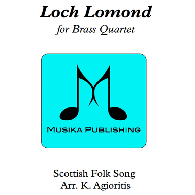 Loch Lomond - for Brass Quartet (arr. Kate Agioritis)