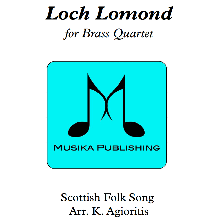 Loch Lomond - for Brass Quartet (arr. Kate Agioritis)