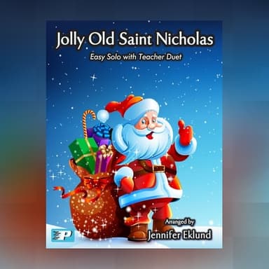Jolly Old Saint Nicholas (Mixed Level Duet) (arr. Jennifer Eklund)