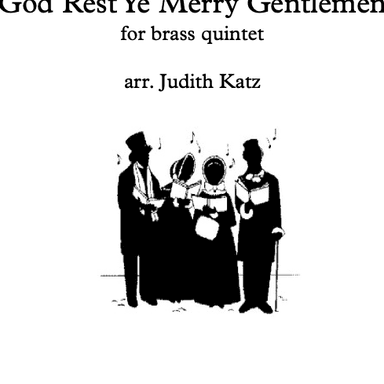 God Rest Ye Merry Gentlemen - for brass quintet (arr. Judith Katz)