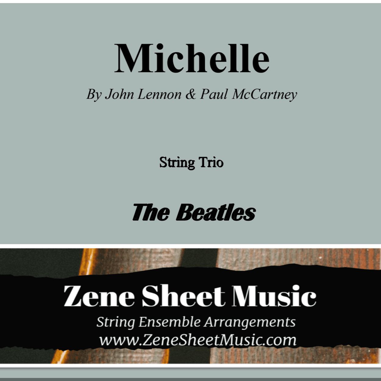 Michelle (arr. Eve C. Mailly - Zene Strings)