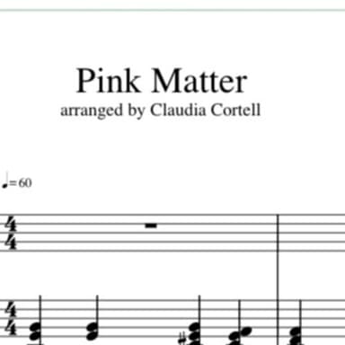 Pink Matter (arr. Claudia Cortell)