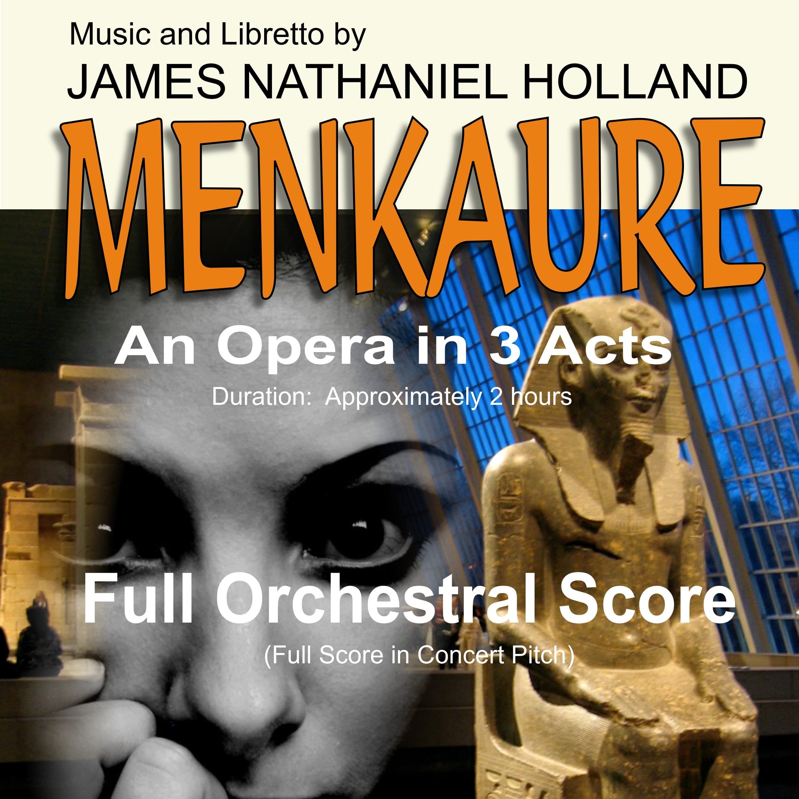 Menkaure, An Opera in 3 Acts, Full Orchestral Score
