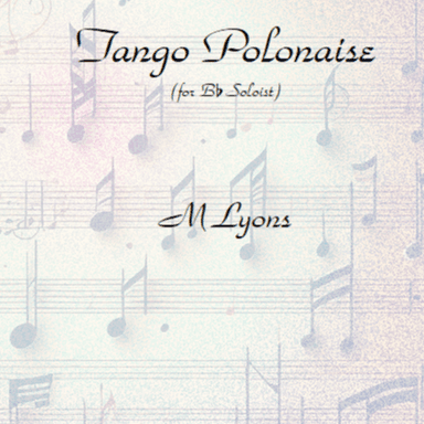 Tango Polonaise for any Bb Soloist and Piano