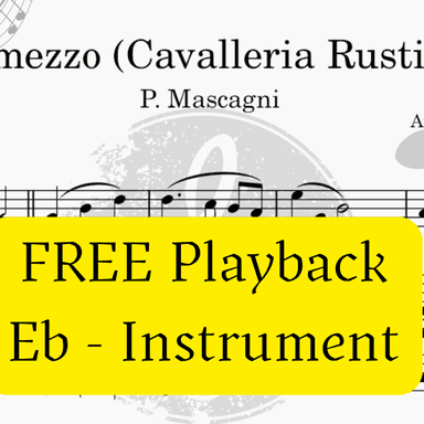 Intermezzo (Cavalleria Rusticana)  - FREE Mp3 Playback + PDF Solo and Piano Parts (arr. Fabio Eduardo de Oliveira)