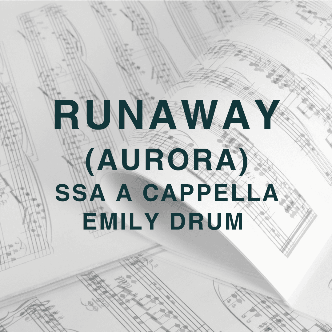 Runaway (arr. Emily Drum)