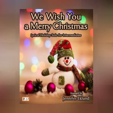 We Wish You a Merry Christmas (Lyrical Piano Solo) (arr. Jennifer Eklund)