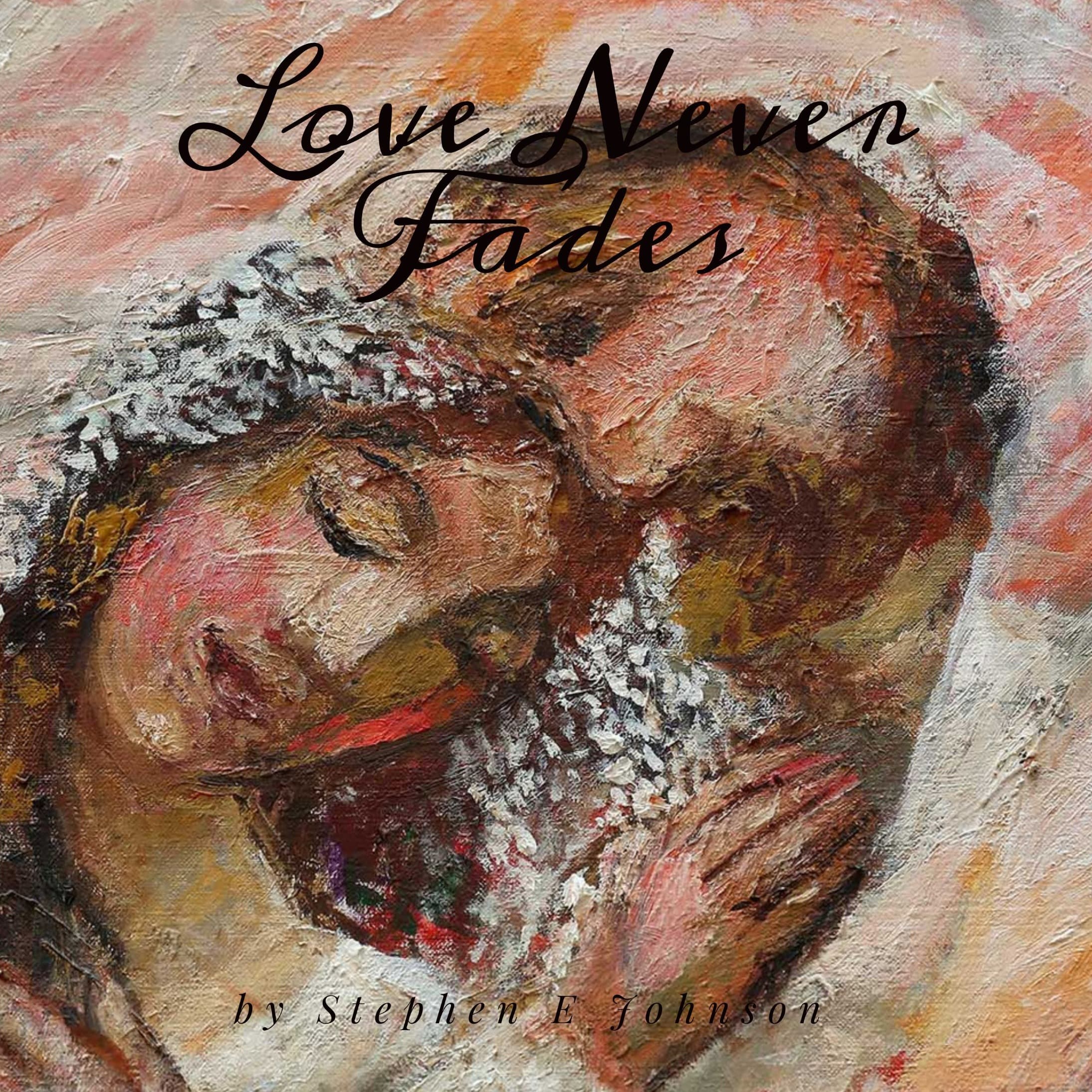 Love Never Fades
