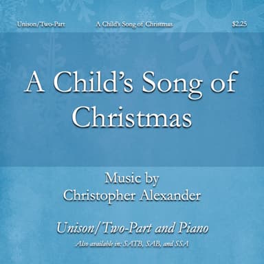 A Child's Song of Christmas (Unison/Two-Part)