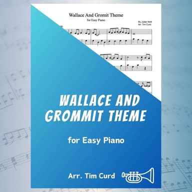 Wallace And Gromit Theme (arr. Tim Curd)