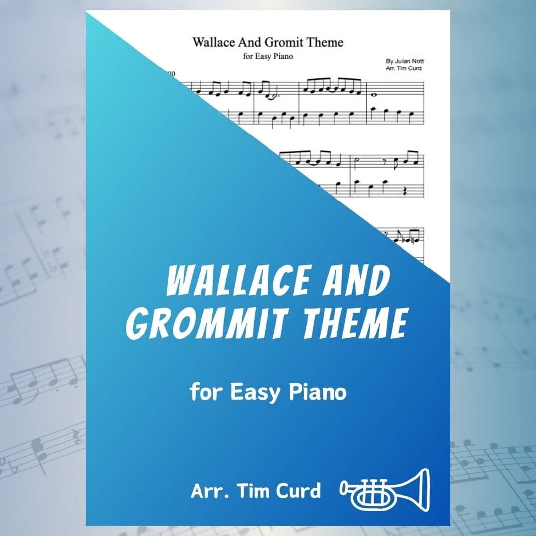 Wallace And Gromit Theme (arr. Tim Curd)