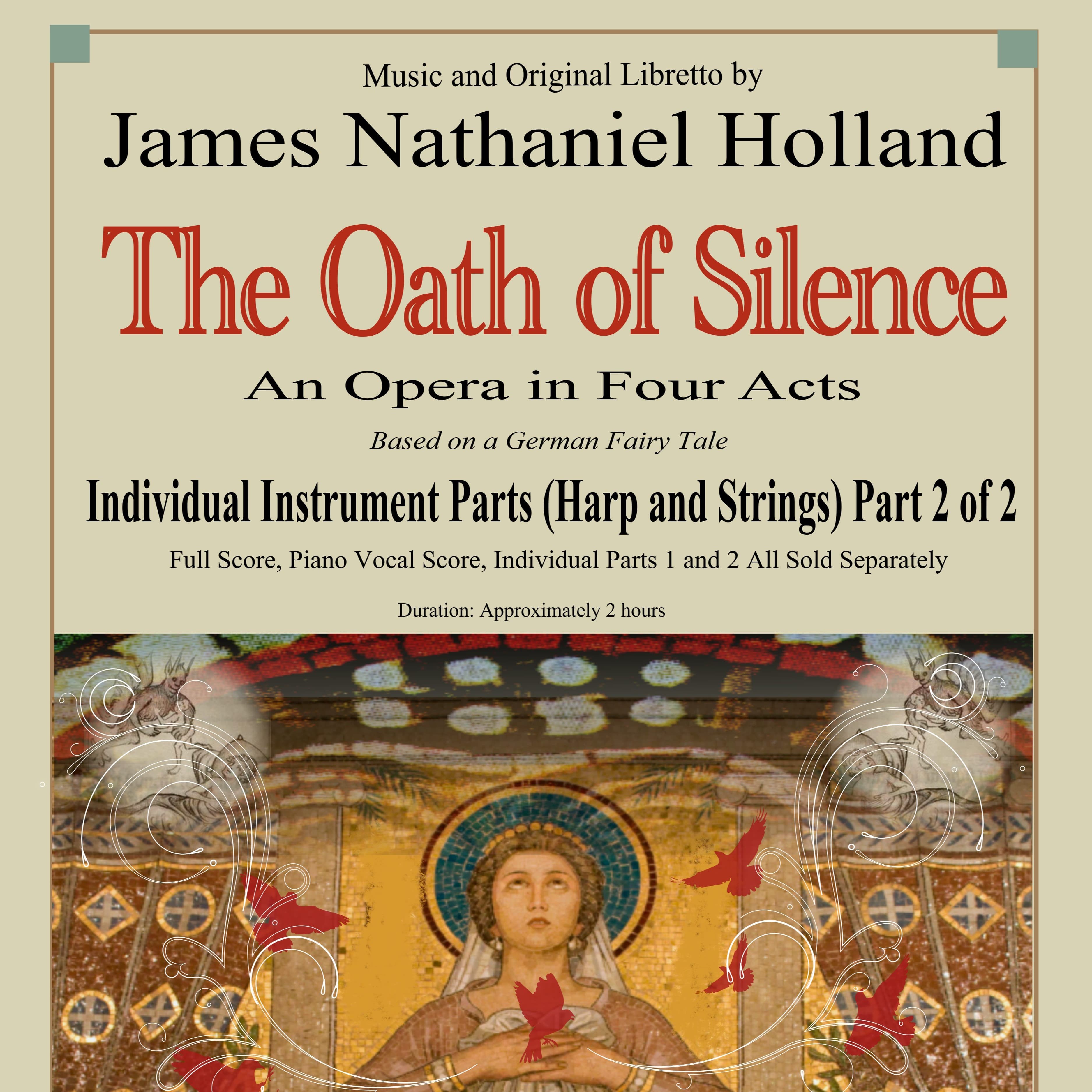 The Oath of Silence, An Opera in Four Acts, Individual Instrument Parts 2 of 2 (Harp and Strings)