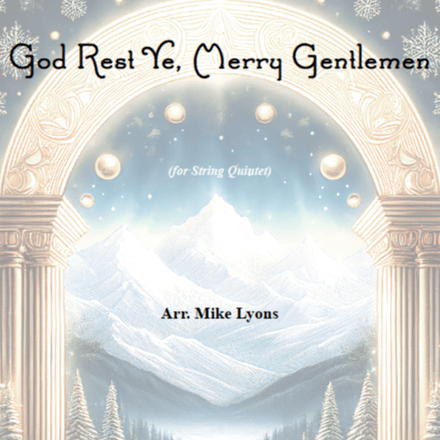 String Quintet/String Orchestra - God Rest ye, merry Gentlemen (arr. Mike Lyons)