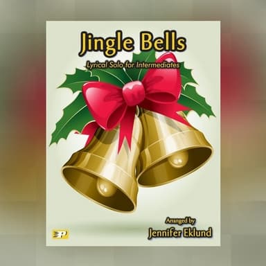 Jingle Bells (Lyrical Intermediate Piano) (arr. Jennifer Eklund)