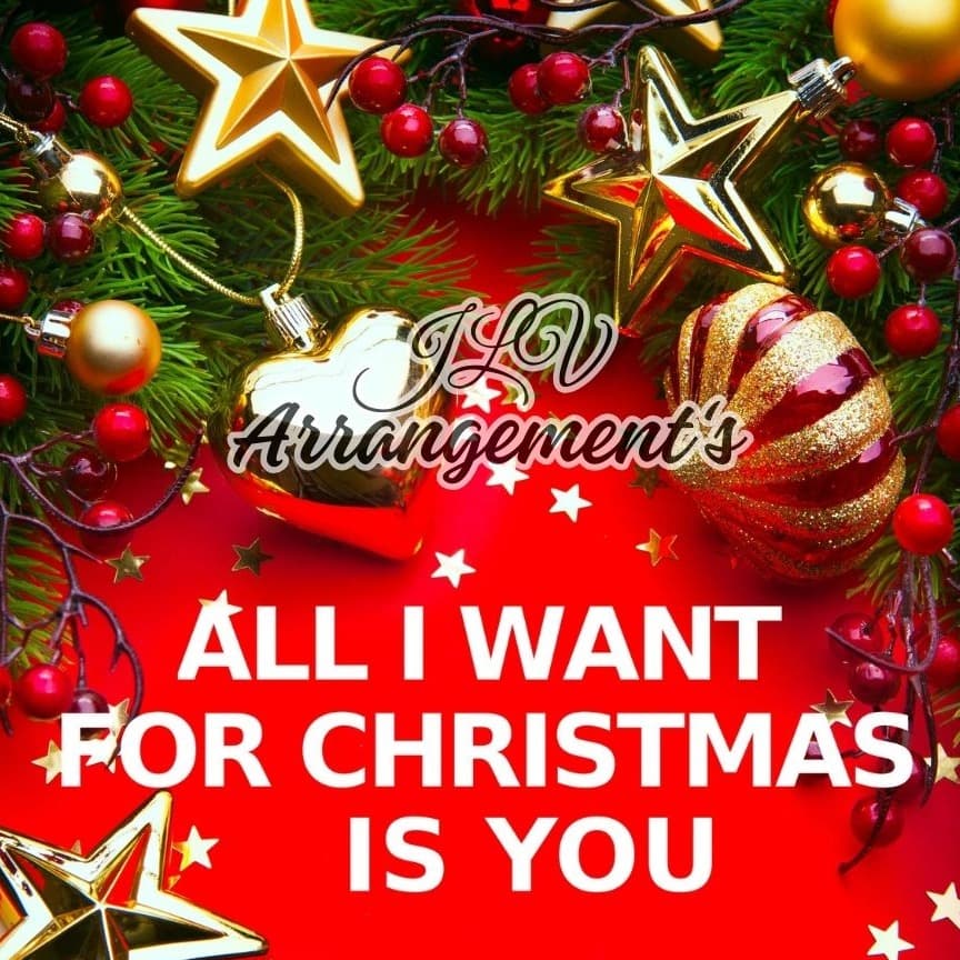 All I Want For Christmas Is You (arr. Jhonatan Lucio Viana)