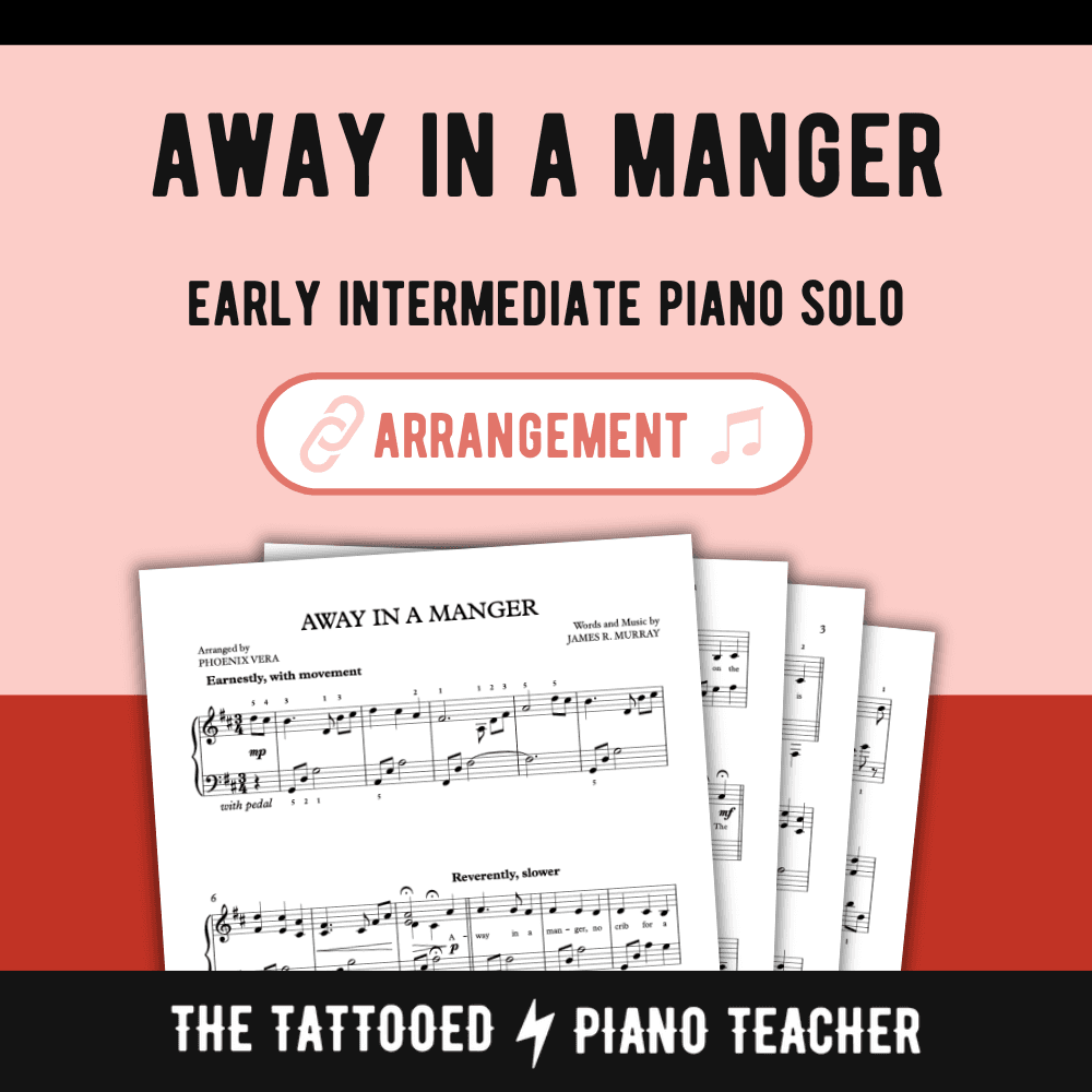 Away in a Manger - Intermediate Piano Solo (arr. Phoenix [The Tattooed Piano Teacher])