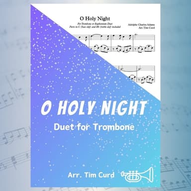 O Holy Night. Trombone Duet (Also Euphonium) (arr. Tim Curd)