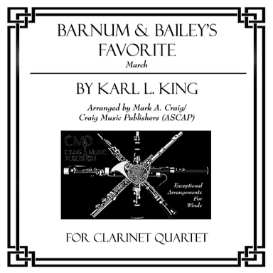 Barnum & Bailey's Favorite (arr. Mark A. Craig/Craig Music Publishers (ASCAP))