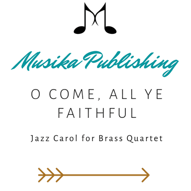 O Come All Ye Faithful - Jazz Arrangement in 5/4 for Brass Quartet (arr. Kate Agioritis)