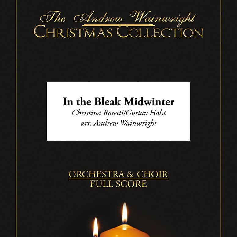 In the bleak midwinter (arr. Andrew Wainwright)