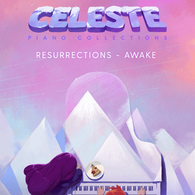Resurrections ~ Awake (Celeste Piano Collections)