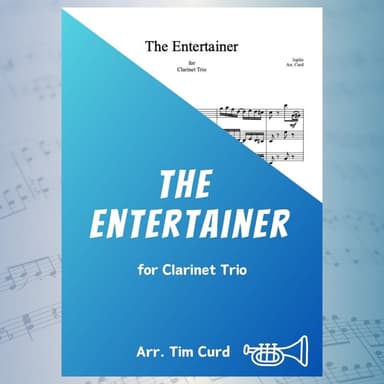 The Entertainer. For Clarinet Trio (arr. Tim Curd)