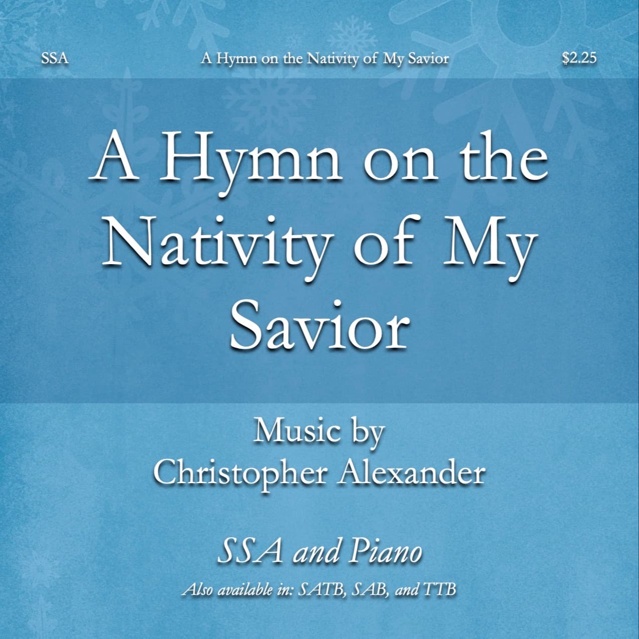 A Hymn on the Nativity of My Savior (SSA)