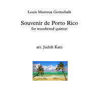 Souvenir de Porto Rico - for woodwind quintet (arr. Judith Katz)