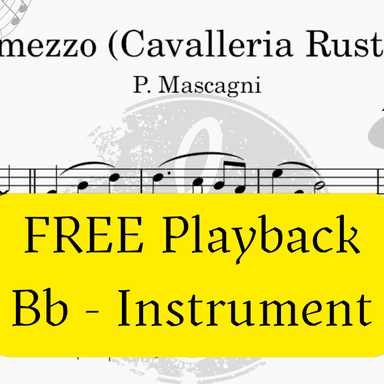 Intermezzo (Cavalleria Rusticana)  - FREE Mp3 Playback + PDF Solo and Piano Parts (arr. Fabio Eduardo de Oliveira)