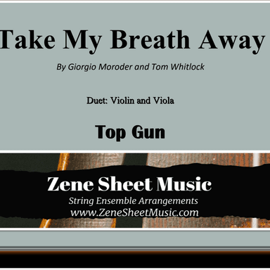 Take My Breath Away (love Theme) (arr. Eve C. Mailly - Zene Strings)
