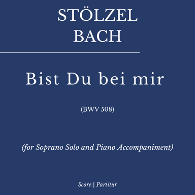 Bist Du bei mir (for Soprano Solo and Piano Accompaniment) (arr. Flavio Regis Cunha)