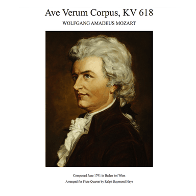 Ave Verum Corpus, KV 618 (1791) (arr. Ralph Raymond Hays)
