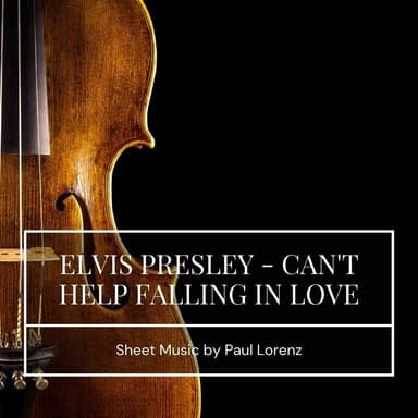 Can't Help Falling In Love (arr. Paul Lorenz)