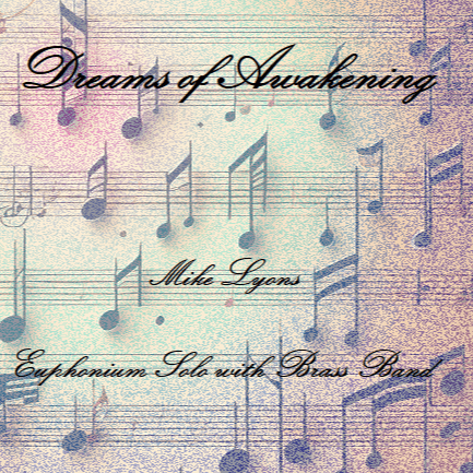 Euphonium Solo - Dreams Of Awakening